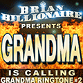 Grandma is Calling!