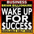 WAKE UP FOR SUCCESS