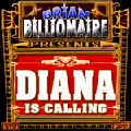 Diana is Calling!
