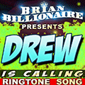 Drew is Calling!