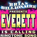 Everett is Calling!