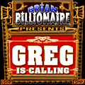 Greg is Calling!