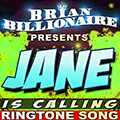 Jane is Calling!