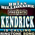 Kendrick is Calling!