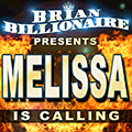 Melissa is Calling!