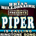 Piper is Calling!