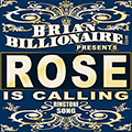 Rose is Calling!