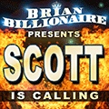 Scott is Calling!