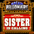 Sister is Calling!