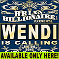 Wendi is Calling!