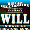 Will is Calling!