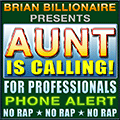 Aunt is Calling : No Rap ONLY $1.29